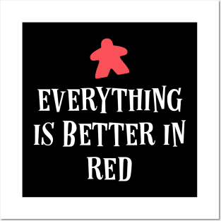 Everything is Better in Red Board Games Meeples Tabletop RPG Vault Posters and Art